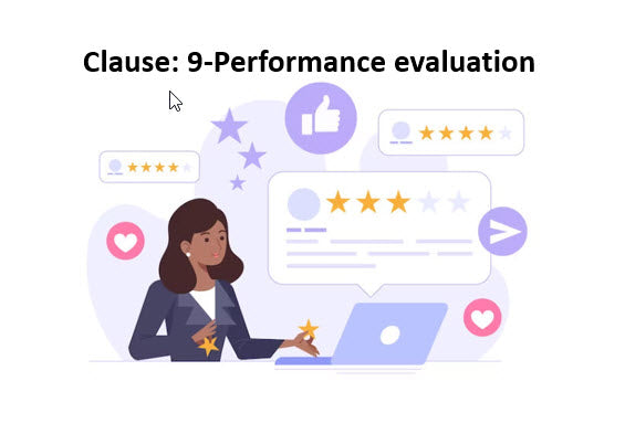 Clause: 9-Performance evaluation