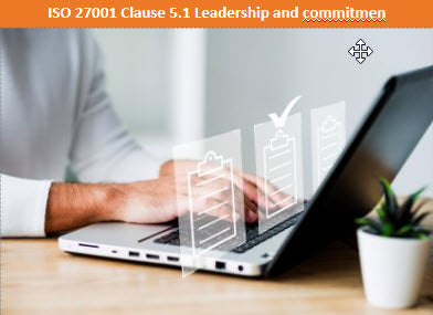 ISO 27001 Clause 5.1 Leadership and commitment