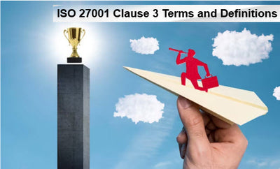ISO 27001 Clause 3 Terms and definitions