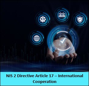 NIS 2 Directive Article 17 – International Cooperation