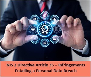 NIS 2 Directive Article 35 – Infringements Entailing a Personal Data Breach