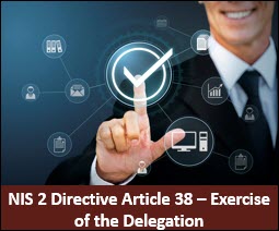 NIS 2 Directive Article 38 – Exercise of the Delegation