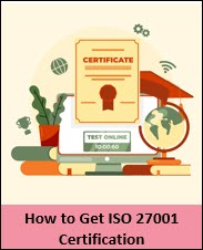 How to Get ISO 27001 Certification