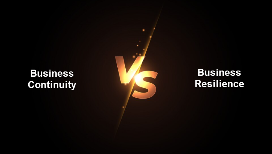 Business Continuity vs Business Resilience