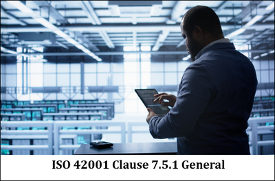 ISO 42001 Clause 7.5.1 General