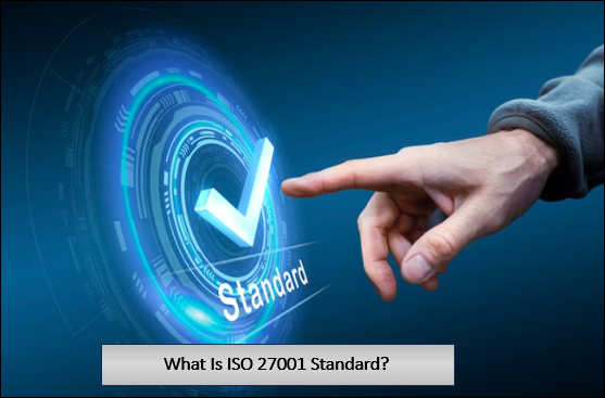 What Is ISO 27001 Standard? – ISO Templates and Documents Download