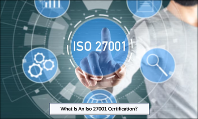 What Is An Iso 27001 Certification?