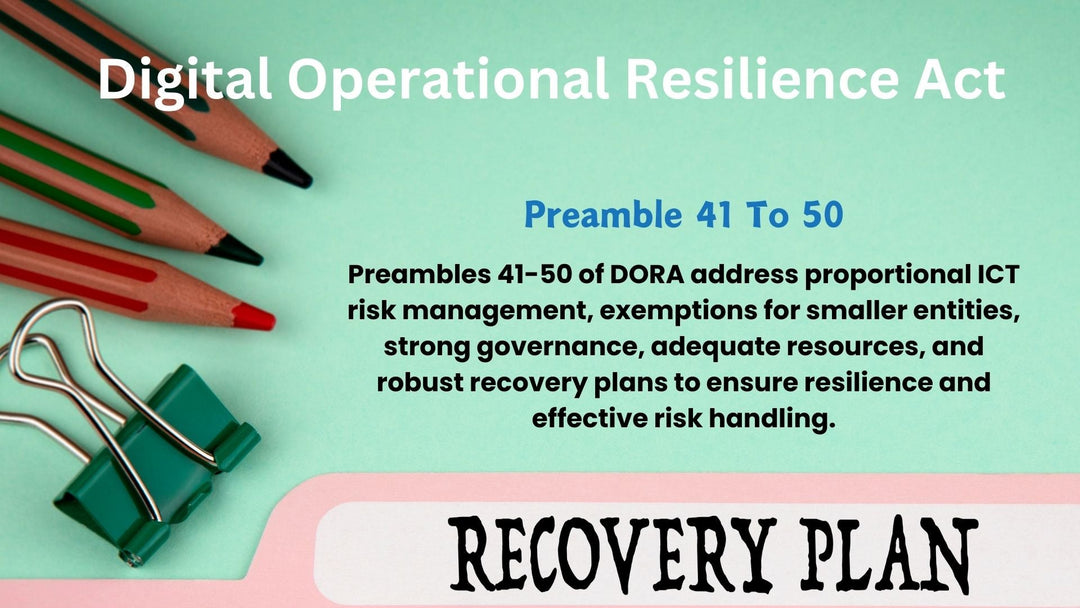 Preamble 41 To 50, Digital Operational Resilience Act (DORA)