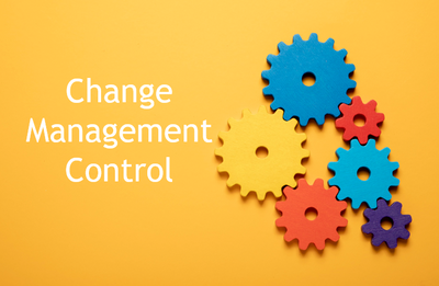 A Comprehensive Guide To Implement Effective Change Management Controls