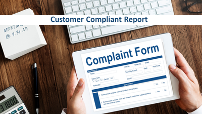 Customer Complaint Report