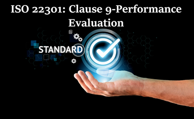 ISO 22301: Clause 9 - Performance Evaluation