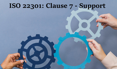 ISO 22301: Clause 7 - Support