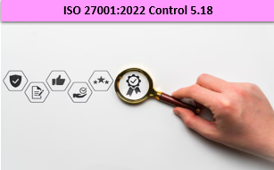ISO 27001:2022 - Control 5.18 - Access Rights