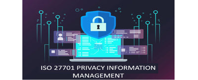 ISO 27701 Privacy Information Management | Benefits of ISO 27701 PIMS