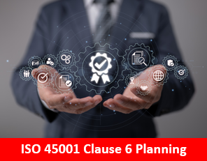 ISO 45001 Clause 6 Planning