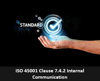 ISO 45001 Clause 7.4.2 Internal Communication