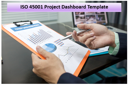 ISO 45001 Project Dashboard Template – ISO Templates and Documents Download