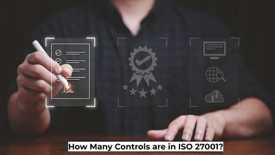 How Many Controls are in ISO 27001?