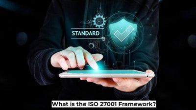 What is the ISO 27001 Framework?