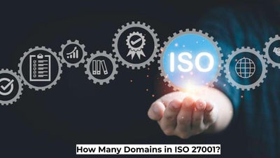 How Many Domains in ISO 27001?