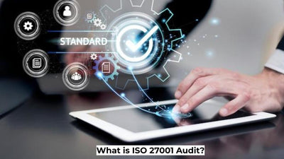 What is ISO 27001 Audit?