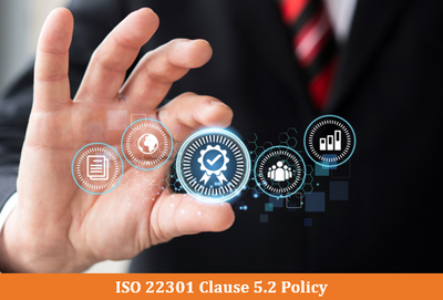 ISO 22301 Clause 5.2 Policy