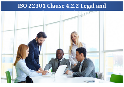 ISO 22301 Clause 4.2.2 Legal and Regulatory Requirement