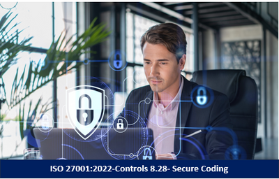 ISO 27001:2022-Controls 8.28- Secure Coding