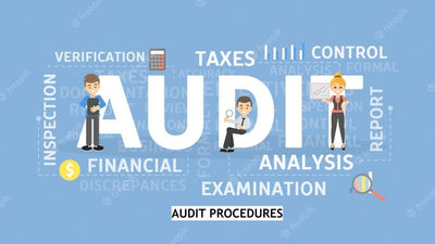 Comprehensive Guide to Audit Procedures: Ensuring Financial Integrity