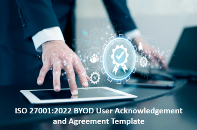 ISO 27001:2022 BYOD User Acknowledgement and Agreement Template
