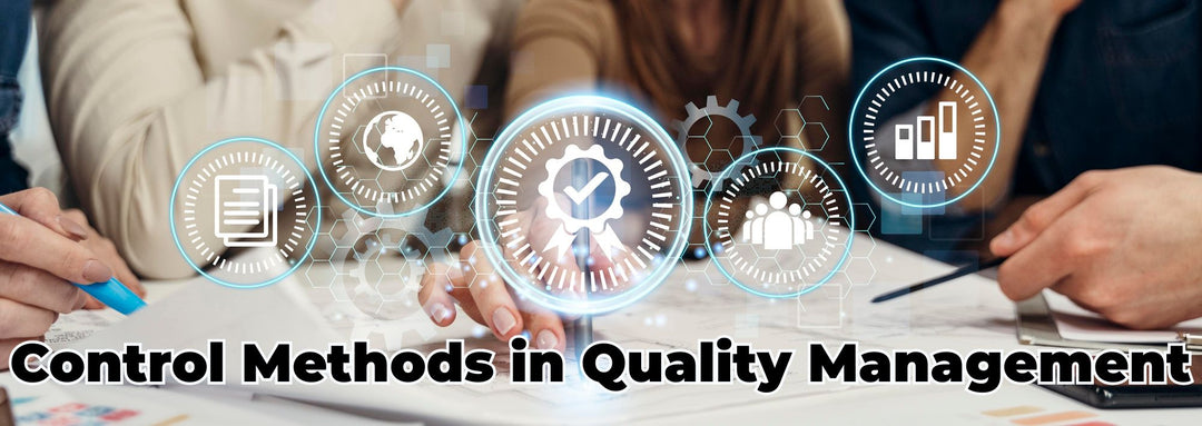 Control Methods in Quality Management