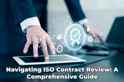 Navigating ISO Contract Review: A Comprehensive Guide