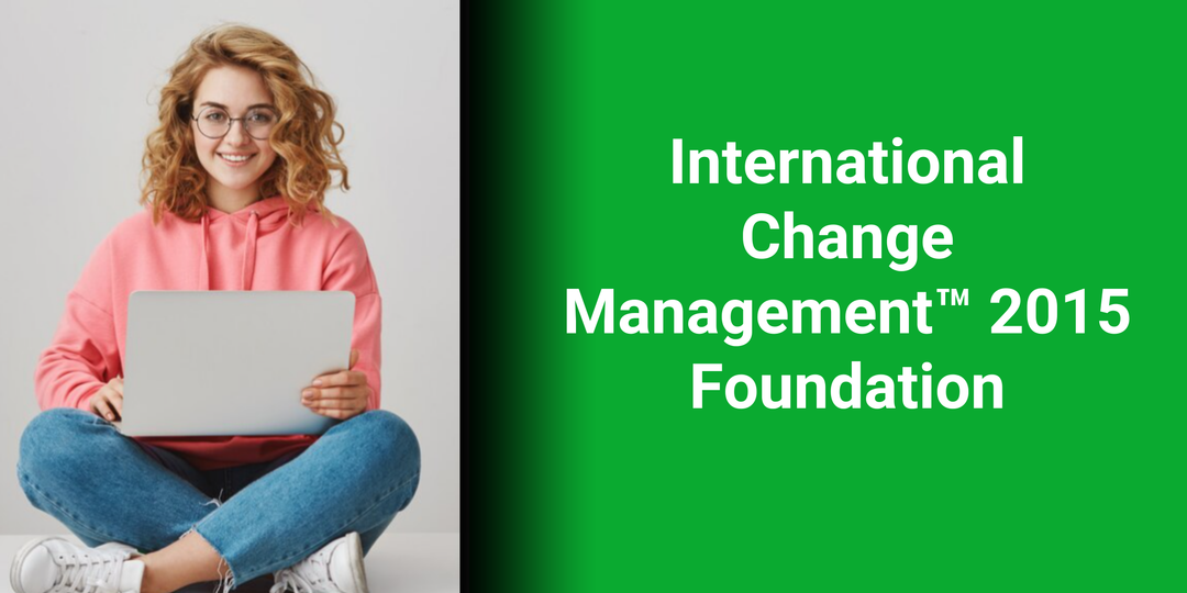 International Change Management™ 2015 Foundation